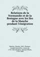 Relations de la Normandie et de la Bretagne avec les iles de la Manche pendant l