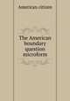 The American boundary question microform, American citizen 