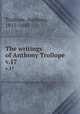The writings of Anthony Trollope. v.17, Trollope, Anthony, 1815-1882 