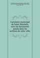 Cartulaire municipal de Saint-Maximin, suivi de documents puises dans les archives de cette ville;, St. Maximin France 