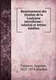 Bannissement des Jesuites de la Louisiane microforme : relation et lettres inedites, Auguste Carayon 