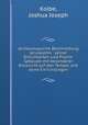 Archaeologische Beschreibung Jerusalems : seiner Ortlichkeiten und Pracht-Gebaude mit besonderer Rucksicht auf den Tempel und seine Einrichtungen, Kolbe, Joshua Joseph 