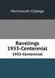 Ravelings. 1953-Centennial, Monmouth College 