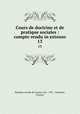 Cours de doctrine et de pratique sociales : compte rendu in extenso. 13, Semaine sociale de France (13e : 1921 : Toulouse, France) 