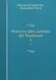 Histoire des comtes de Toulouse. 2, Moline de Saint-Yon, Alexandre Pierre 