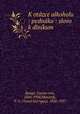 K otazce alkoholu : pednaka : slovo k dlnikum, Gustav von Bunge 