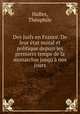 Des Juifs en France. De leur tat moral et politique depuis les premiers temps de la monarchie jusqu` nos jours, Theophile Hallez 