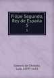 Filipe Segundo, Rey de Espaa. 5, Luis Cabrera de Cordoba 