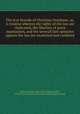 The trve bovnds of Christian freedome; or, A treatise wherein the rights of the law are vindicated, the liberties of grace maintained, and the severall late opinions against the law are examined and confuted, Bolton, Samuel, 1606-1654,Cameron, John, 1579?-1625. De triplici Dei cum homine foedere theses 