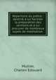 Repertoire du pretre : destine a lui faciliter la preparation des sermons et a lui procurer de nombreux sujets de meditation ., Mullier, Charles Edouard 