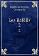Les Raflis. 2, Rafelis de Broves 