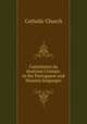 Catechismo da doutrina Cristam: in the Portuguese and Marasta languages, Catholic Church 
