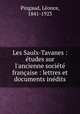 Les Saulx-Tavanes : etudes sur l