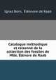 Catalogue methodique et raisonne de la collection des fossiles de Mlle. Elenore de Raab, Ignaz Born 