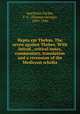 Hepta epi Thebas. The seven against Thebes. With introd., critical notes, commentary, translation and a recension of the Medicean scholia, Aeschylus,Tucker, T. G. (Thomas George), 1859-1946 