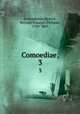 Comoediae;. 3, Brunck Aristophanes 