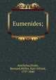 Eumenides;, Bernard Drake 