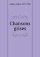 Chansons grises, Andre Lebey 