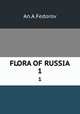FLORA OF RUSSIA. Volume 1, A.A. Fedorov 