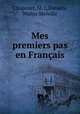 Mes premiers pas en Francais, Chapuzet, M. L,Daniels, Walter Melville 