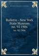 Bulletin - New York State Museum. no. 92 1906, New York State Museum,New York State Museum 