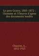 Le pere Gratry, 1805-1872 : l