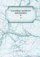 Canadian architect and builder. 4, Ontario Association of Architects,Province of Quebec Association of Architects 