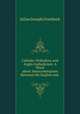 Catholic Orthodoxy and Anglo-Catholicism: A Word about Intercommunion Between the English and ., Julian Joseph Overbeck 