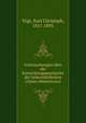 Untersuchungen uber die Entwicklungsgeschichte der Geburtshelferkrte (Alytes obstetricans), Vogt, Karl Christoph, 1817-1895 