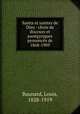 Saints et saintes de Dieu : choix de discours et panegyriques prononces de 1868-1909, Baunard, Louis, 1828-1919 