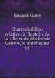 Chartes inedites relatives a l