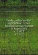 Denkschriften der Ko?niglich?Baierischen Botanischen Gesellschaft in Regensburg.. v. 2 1822, Ko?nigl. Bayer. Botanische Gesellschaft in Regensburg.,Ko?nigl. Bayer. Botanische Gesellschaft zu Regensburg. 