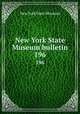 New York State Museum bulletin. 196, New York State Museum 