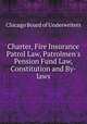 Charter, Fire Insurance Patrol Law, Patrolmen