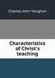 Characteristics of Christ