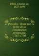 Pascalis : etude sur la fin de la constitution provencale, 1787-1790, Ribbe, Charles de, 1827-1899 