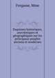 Esquisses historiques, anecdotiques et geographiques sur les principaux peuples anciens et modernes, Forgame, Mme 
