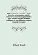 Philosophie de la societe : etude sur notre organisation sociale. Suivie d