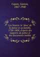 Les Vestris: le "diou" de la danse et sa famille, 1730-1808, d`aprs des rapports de police et des documents indits, Capon, Gaston, 1867-1940 
