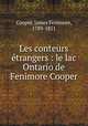 Les conteurs etrangers : le lac Ontario de Fenimore Cooper, Cooper, James Fenimore, 1789-1851 