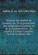 Histoire des diables de Loudun; ou, De la possession des religieuses Ursulines, et de la condamnation & du suplice d