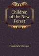 Children of the New Forest, Frederick Marryat 
