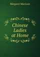 Chinese Ladies at Home, Margaret MacLean 