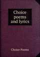 Choice poems and lyrics, Choice Poems 