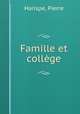 Famille et college, Harispe, Pierre 