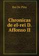 Chronicas de el-rei D. Affonso II, Rui de Pina 