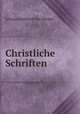 Christliche Schriften, Johann Gottfried von Herder 