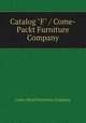 Catalog "F" / Come-Packt Furniture Company., Come-Packt Furniture Company 