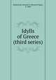 Idylls of Greece (third series), Sutherland, Howard V. (Howard Vigne), b. 1868 