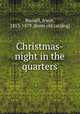 Christmas-night in the quarters, Russell, Irwin, 1853-1879. [from old catalog] 